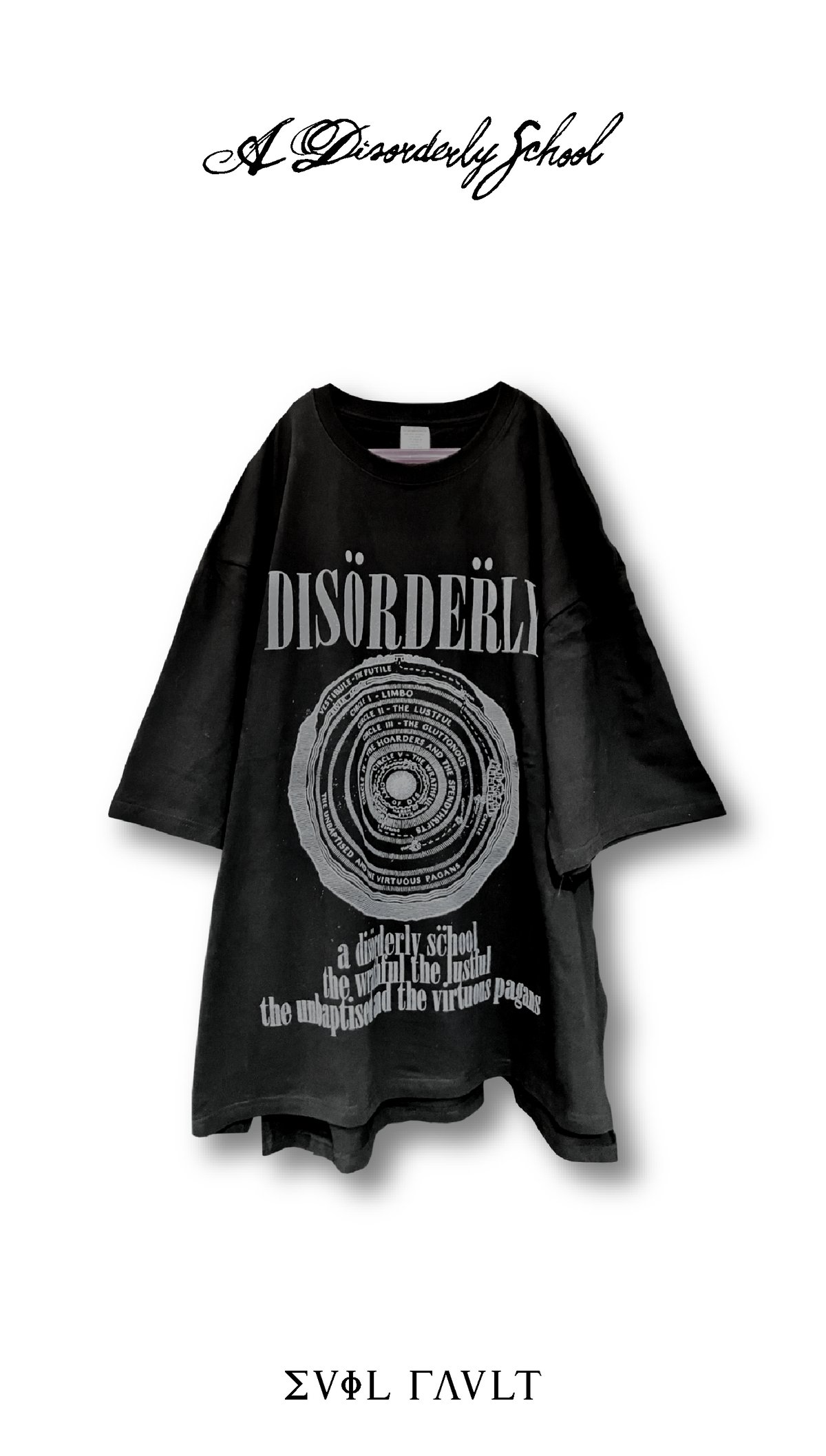 Ä DISORDERLY SCHOOL : Evil fault, oversized tee