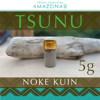 TSUNU ツヌ NOKE KUIN