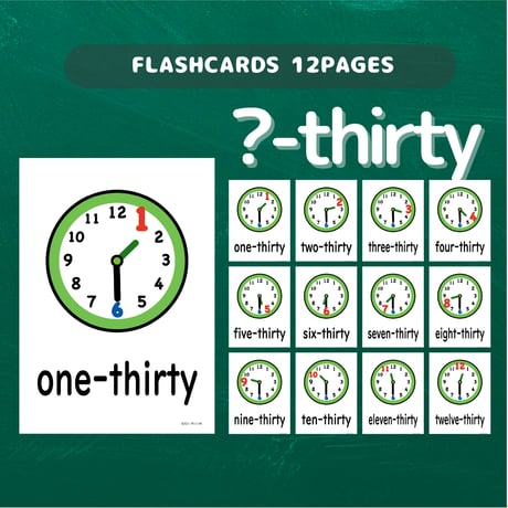 絵カード〈Time  Flashcards 時間・時計・◯〇-thirty30 〇時半ピクチャーカード〉12pages
