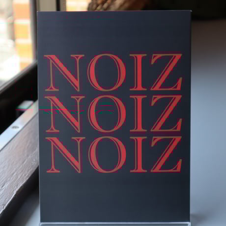 NOIZ NOIZ NOIZ #2 May 2024 issue