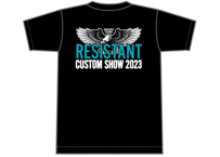 RESISTANT CUSTOM SHOW 2023 オフィシャルTシャツ ★★★ イベント会場でお渡しの方 ★★★