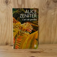 L'art de perdre｜Alice Zeniter