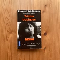 Tristes tropiques ｜Claude Lévi-Strauss （1955）