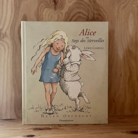 Alice au pays des merveilles｜Lewis Carroll/Helen Oxenbur