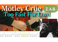 Mötley Crüe-Too Fast For Love TAB & Backing Track