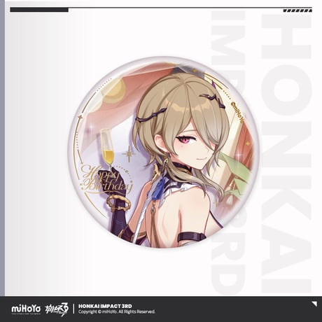 【崩壊3rd公式店】2026年 生誕祭 缶バッジ 18元 (予約200日以内発送)