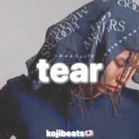 "tear" beat