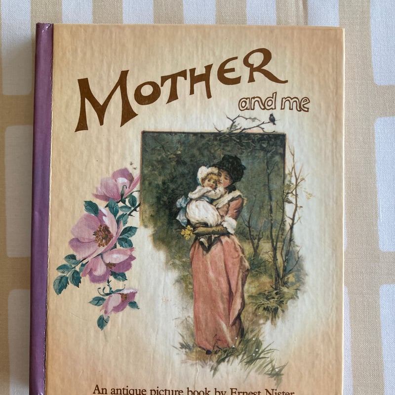 ◇しかけ絵本◇アーネスト・ニスター「Mother and me」 | 書古四角