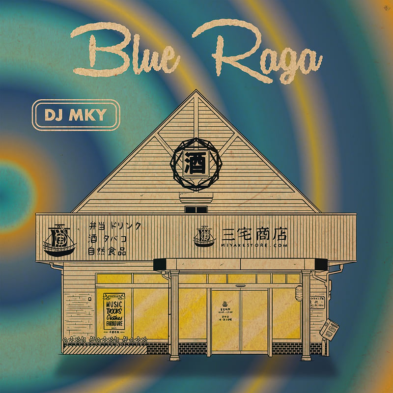 Blue Raga - DJ MKY【CD】 | 犬式 INUSHIKI ONLINE STORE