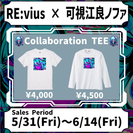 Re:vius Management / 可視江良ノファ-Nohwa's new era- - S/S Tee