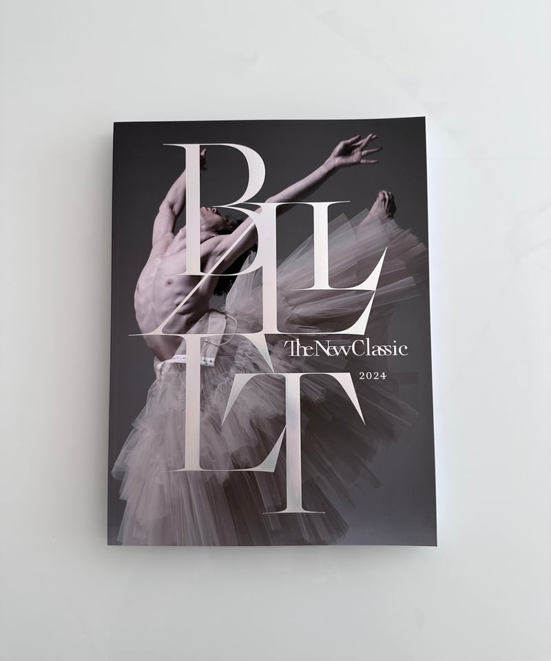 BALLET TheNewClassic 2024 公演パンフレット | BALLET The
