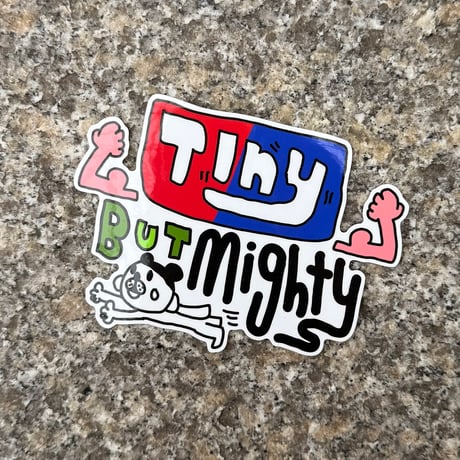 "TINY BAT MIGHTY" sticker/size:big