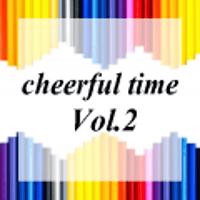 cheerful time Vol.2【CR33-003】