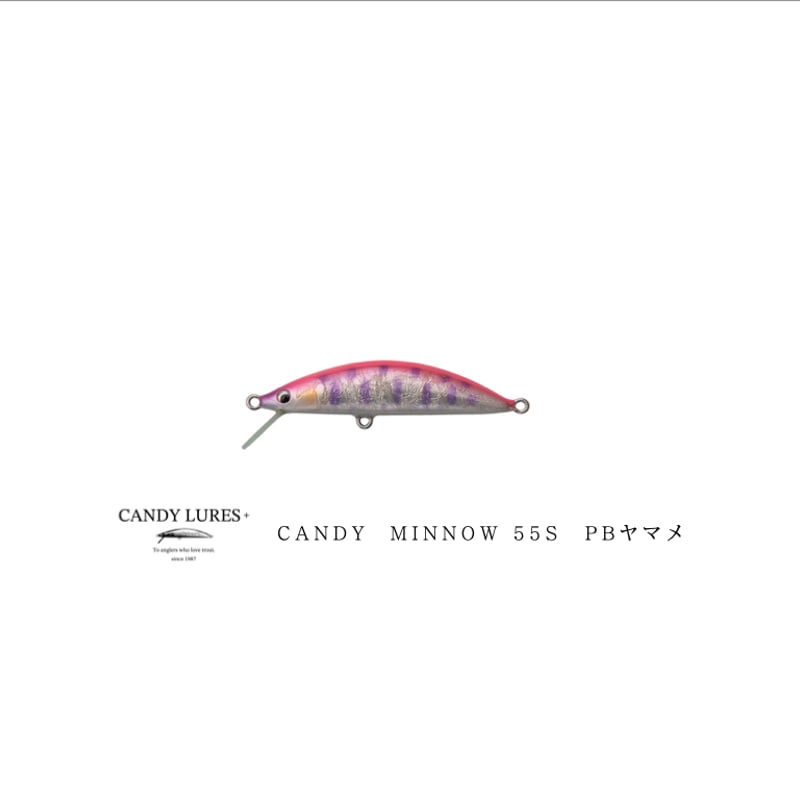 CANDY MINNOW 55S | CANDY
