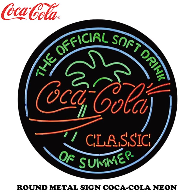 Coca-Cola ラウンド メタルサイン COCA COLA NEON 【ブリキ看板】 | 