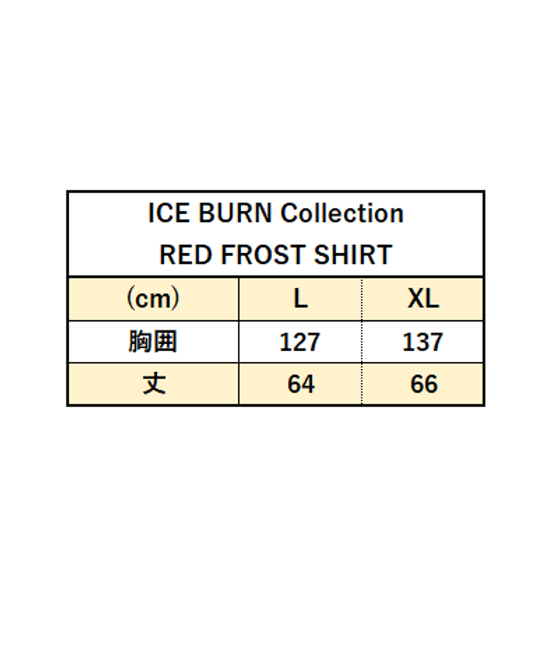 FREEZER】ICE BURN Collection 《RED FROST SHIRT》