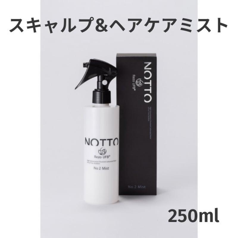 NOTTO No.2 ミスト（スキャルプ&ヘアケア） 250ml【オンライン・正規品