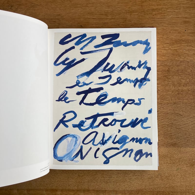 LE TEMPS RETROUVE｜Cy Twombly photographe & arti