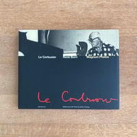 Le Corbusier｜Rene Burri  Magnum Photos