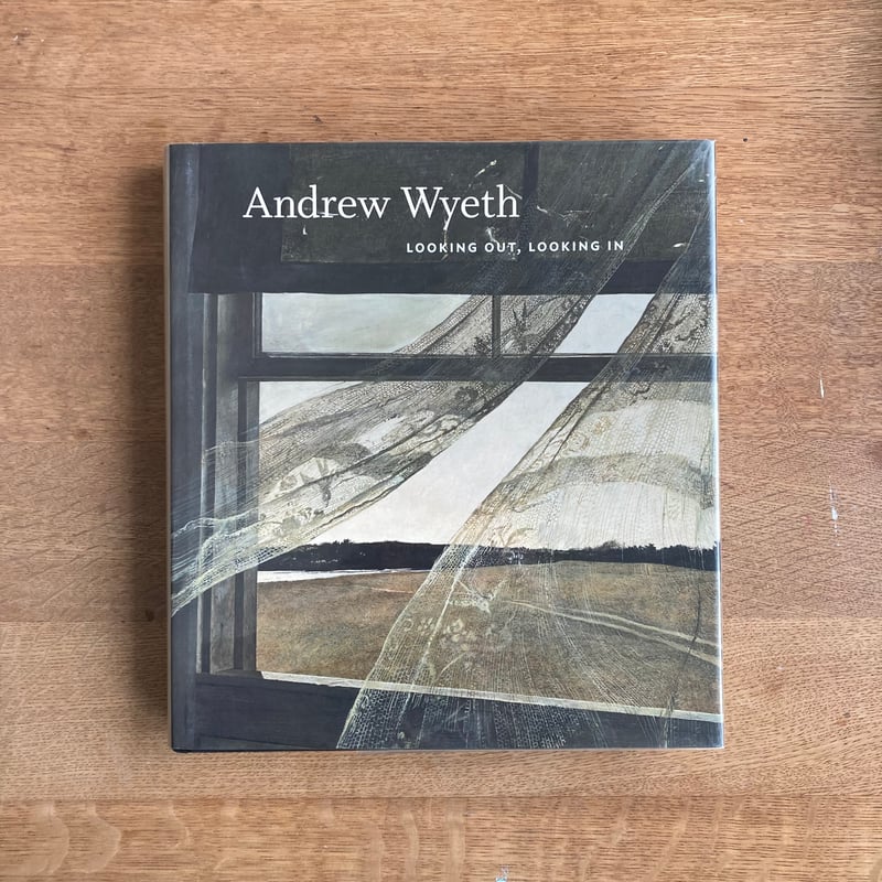 アンドリュー・ワイエス 画集 Looking out, Looking in Andrew Wyeth｜LOOKING OUT, LOOKING IN | WHITEGRE