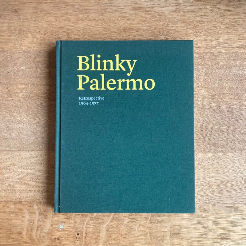 Blinky Palermo｜Retrospective 1964-1977 | WHITEG