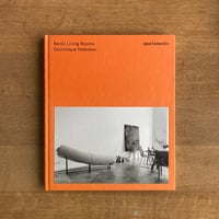 Dominique Nabokov ｜ Berlin Living Rooms