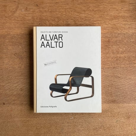 ALVAR AALTO｜OBJECTS AND FURNITURE DESIGN