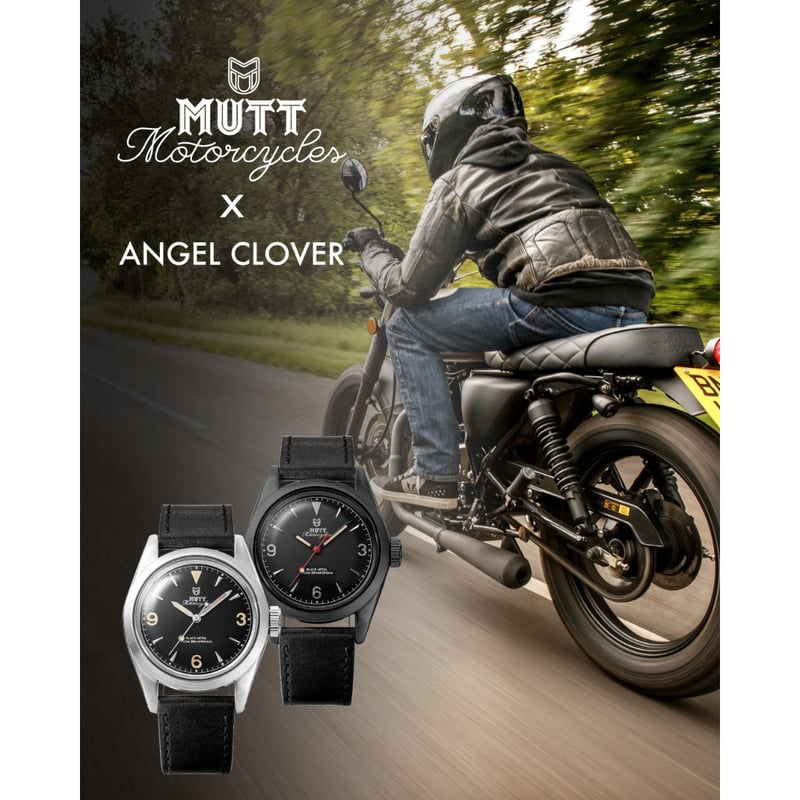 MUTT MOTORCYCLES × ANGEL CLOVER WATCH ウォッチ コラボレ