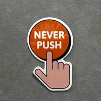 【14008】　「NEVER PUSH」ステッカー