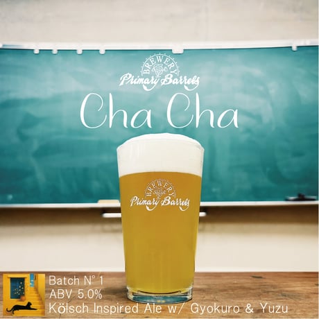 Cha Cha / Kölsch Inspired Ale w/ Gyokuro & Yuzu