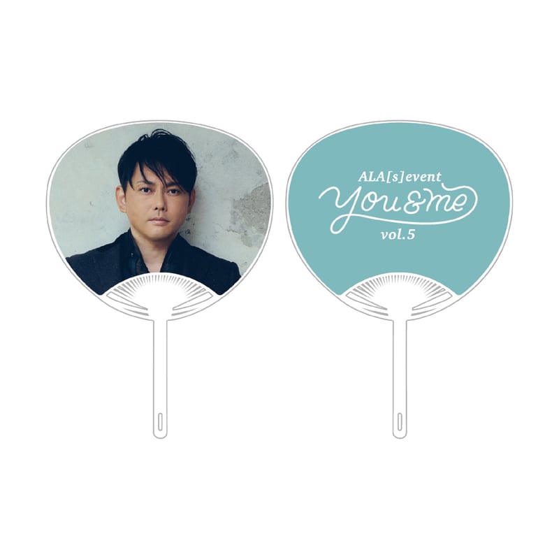 うちわ(ALA[s]event「You&Me」vol.5) | 今井翼ONLINE SHOP