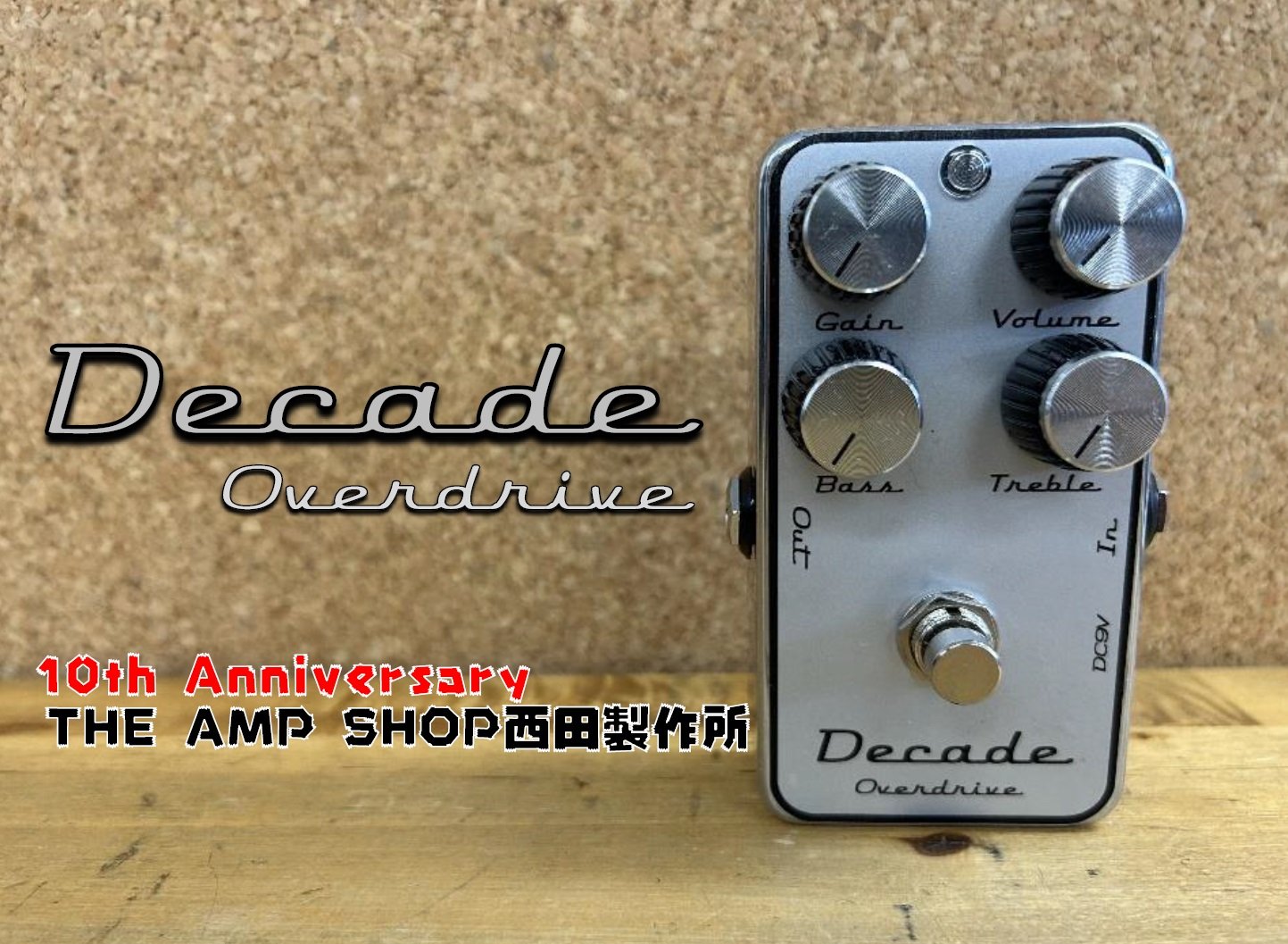 THE AMP SHOP西田製作所 Decade Overdrive 【NEW】 | THE