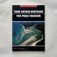 Yann Arthus-Bertrand for Press freedom / ヤン・アルテュ-ベルトラン