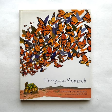 Hurry and the Monarch / Antoine O Flatharta , Meilo So　古書