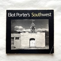 Eliot Porter's Southwest / エリオット・ポーター
