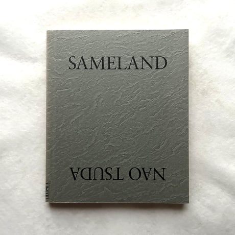 Sameland / 津田直