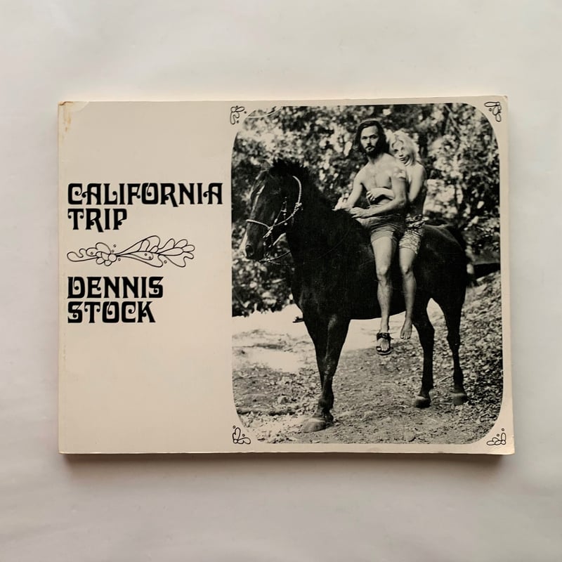 California Trip / Dennis Stock | 本まるさんかくしかく