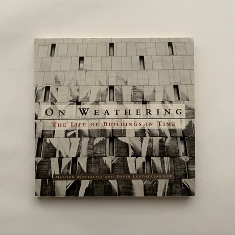 On weathering   the life of buildings in time
