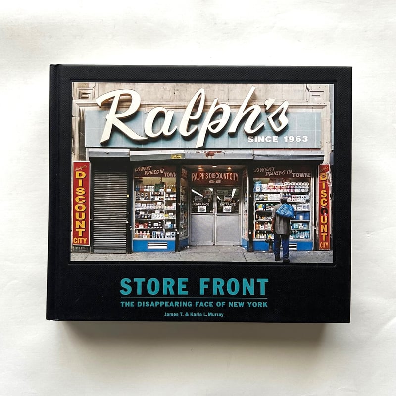 洋書　Store Front: New York Store Front NYC: Photographs of the City's Independent Shops