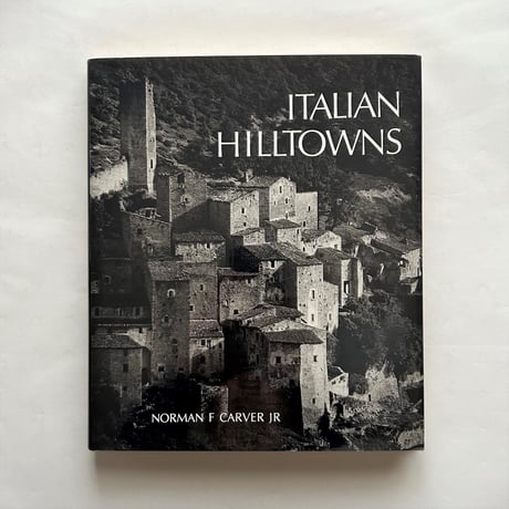 Italian hilltowns / Norman F Carver