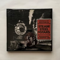Steam, Steel, and Stars America's Last Steam Railroad