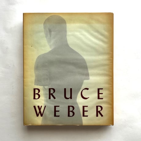 Bruce Weber　ブルース・ウェーバー写真集