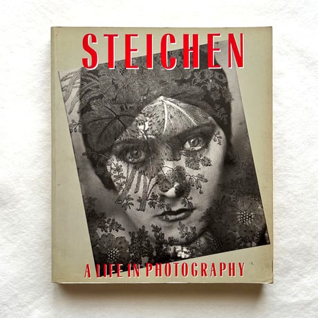 Steichen A Life in Photography / エドワード・スタイケン