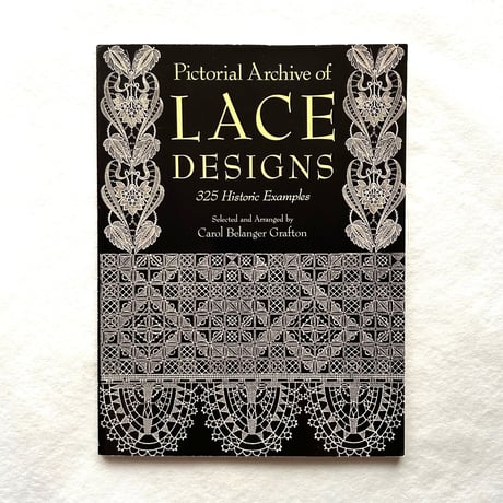 Pictorial Archive of Lace Designs / Carol Belanger Grafton