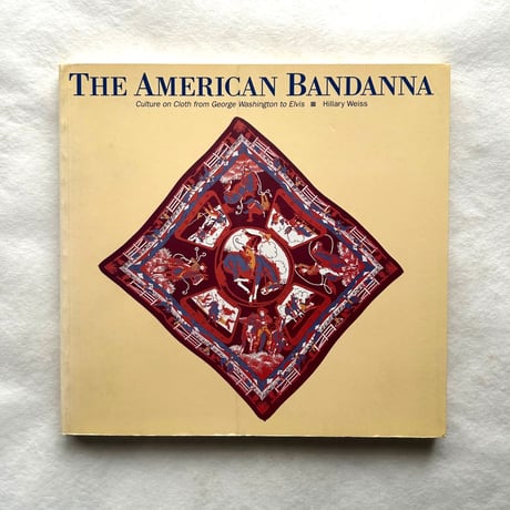 The American Bandanna   /  ヒラリー・ワイス