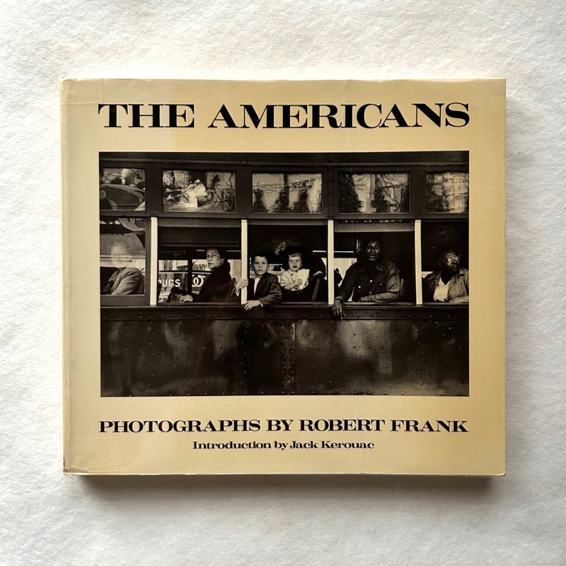 新刊THE AMERICANS / Robert Frank ロバートフランク Robert Frank: The Americans: Trade Edition: Frank, Robert, Kerouac