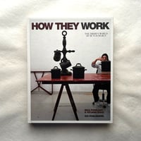 How They Work   /  Inga Powilleit, Tatjana Quax
