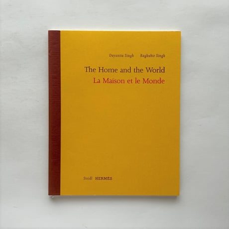 The Home and the World / Dayanita Singh , Raghubir Singh