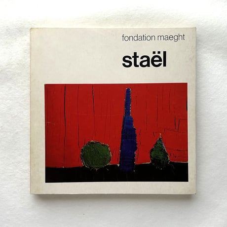 ニコラ・ド・スタール展 / Jean-Louis Prat，Andre Chastel