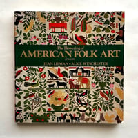 The Flowering of American Folk Art, 1776-1876